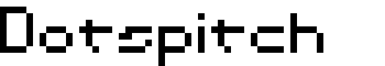 Dotspitch font