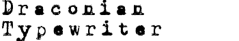 Draconian Typewriter font