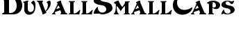 DuvallSmallCaps font