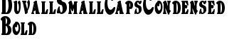 download DuvallSmallCapsCondensed Bold font