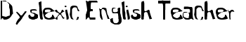Dyslexic English Teacher font