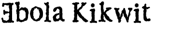 download Ebola Kikwit font