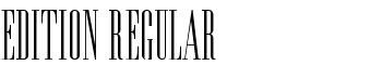 Edition Regular font