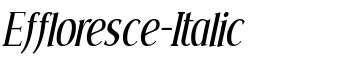 Effloresce-Italic font