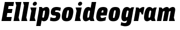 Ellipsoideogram font