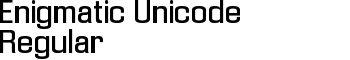 Enigmatic Unicode Regular font