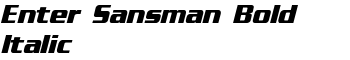 Enter Sansman Bold Italic font