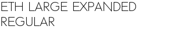 download ETH Large Expanded Regular font