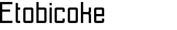Etobicoke font