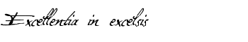 Excellentia in excelsis font