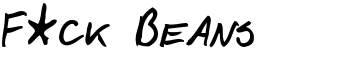 F*ck Beans font