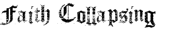 Faith Collapsing font