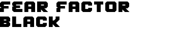 Fear Factor Black font