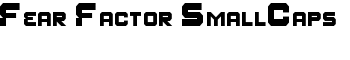 Fear Factor 'SmallCaps' font