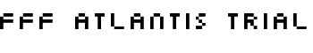 FFF Atlantis Trial font