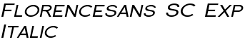 Florencesans SC Exp Italic font