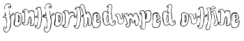 FontForTheDumped Outline font