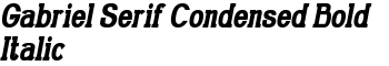 download Gabriel Serif Condensed Bold Italic font