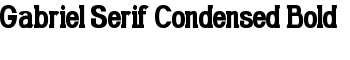 download Gabriel Serif Condensed Bold font