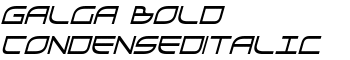 Galga Bold CondensedItalic font