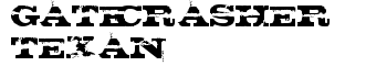 gatecrasher texan font