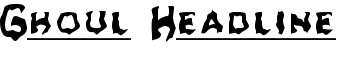 Ghoul Headline font