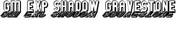download GM Exp Shadow Gravestone font