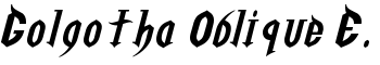 download Golgotha Oblique E. font