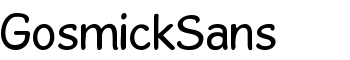 GosmickSans font