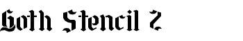 Goth Stencil 2 font