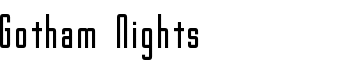 Gotham Nights font