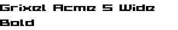 Grixel Acme 5 Wide Bold font