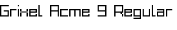 Grixel Acme 9 Regular font