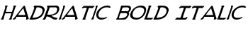 download Hadriatic Bold Italic font