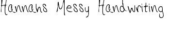 Hannahs Messy Handwriting font