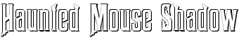 download Haunted Mouse Shadow font