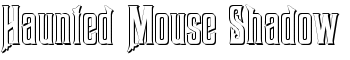 Haunted Mouse Shadow font