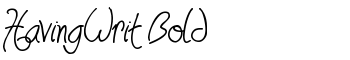 HavingWrit Bold font