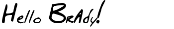 Hello Brady! font