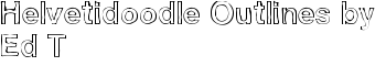 Helvetidoodle Outlines by Ed T font
