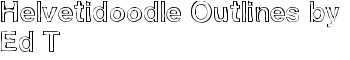 download Helvetidoodle Outlines by Ed T font