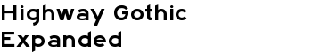 Highway Gothic Expanded font