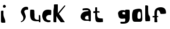 download I suck at golf font