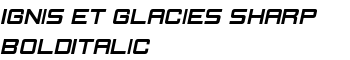 Ignis et Glacies Sharp BoldItalic font