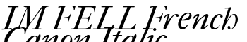 IM FELL French Canon Italic font