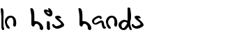 download In his hands font