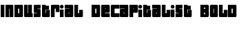 Industrial Decapitalist Bold font