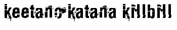 keetano katana killbill font