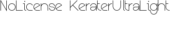 NoLicense KeraterUltraLight font