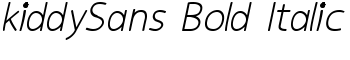 kiddySans Bold Italic font